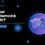 Dijital Reklamcılık Nedir? Gelenekselden Dijitale Geçişin Hikayesi