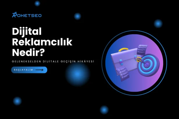 Dijital Reklamcılık Nedir? Gelenekselden Dijitale Geçişin Hikayesi