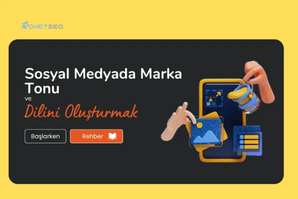 Marka Sesi Ustalaşması: Sosyal Medyada Mükemmel Ton Oluşturmanın 7 Sırrı
