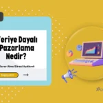 Veriye Dayalı Pazarlama Nedir? Karar Alma Süreci Açıklandı