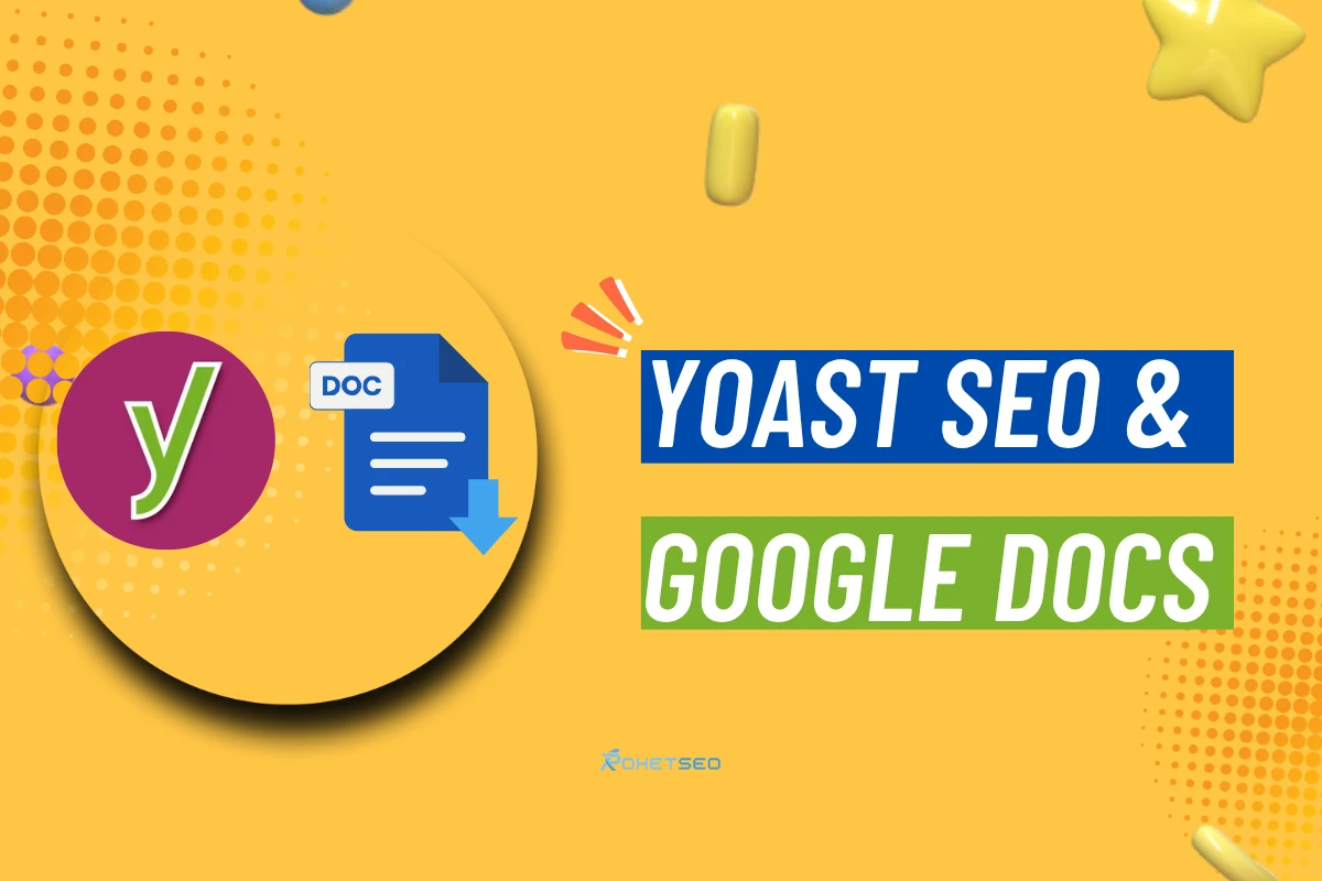 Yoast SEO Artık Google Docs İçinde Çalışıyor